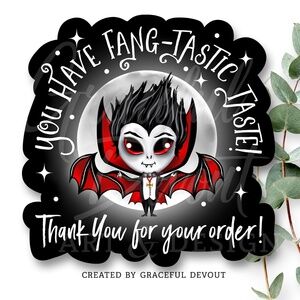 You Have Fang-tastic Taste! Thank You For Your Order! 2" (inches) (96ct.)